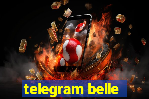 telegram belle